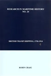 Book cover of British Tramp Shipping, 1750-1914 by Unknown