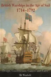 Book cover of British Warships in the Age of Sail, 1714–1792 by Rif Winfield