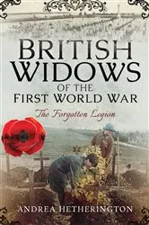 Book cover of British Widows of the First World War by Andrea Hetherington
