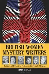 Book cover of British Women Mystery Writers by Mary Hadley