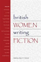 Book cover of British Women Writing Fiction by Abby H.P. Werlock