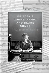 Book cover of Britten’s Donne, Hardy and Blake Songs by Gordon Cameron Sly