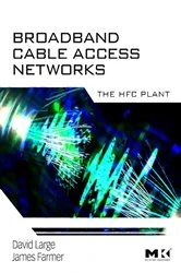 Book cover of Broadband Cable Access Networks by David Large