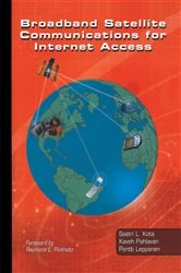 Book cover of Broadband Satellite Communications for Internet Access by Sastri L. Kota