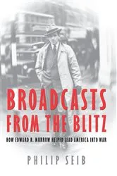 Book cover of Broadcasts from the Blitz by Phillip Seib