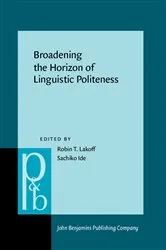 Book cover of Broadening the Horizon of Linguistic Politeness by Robin T. Lakoff