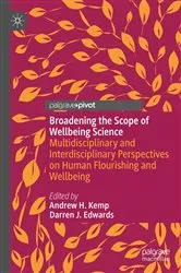 Book cover of Broadening the Scope of Wellbeing Science by Andrew H. Kemp