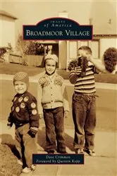 Book cover of Broadmoor Village by Dave Crimmen