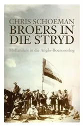 Book cover of Broers in die stryd by Chris Schoeman