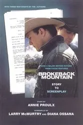 Book cover of Brokeback Mountain: Story to Screenplay by N/A