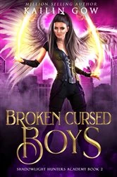 Book cover of Broken Cursed Boys by Kailin Gow