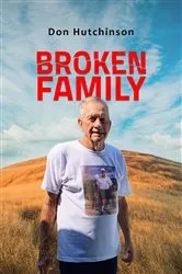 Book cover of Broken Family by Don Hutchinson