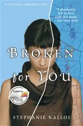 Book cover of Broken for You by Stephanie Kallos