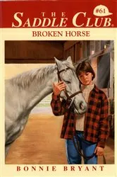 Book cover of Broken Horse by Bonnie Bryant