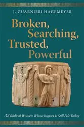 Book cover of Broken, Searching, Trusted, Powerful by J. Guarnieri Hagemeyer
