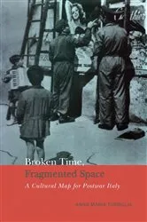 Book cover of Broken Time, Fragmented Space by Anna Maria Torriglia