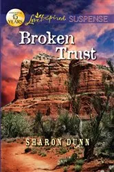 Book cover of Broken Trust by Samuel P. King