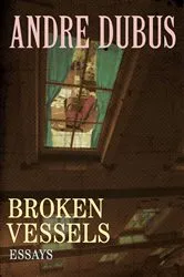 Book cover of Broken Vessels by Andre Dubus