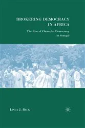 Book cover of Brokering Democracy in Africa by L. Beck
