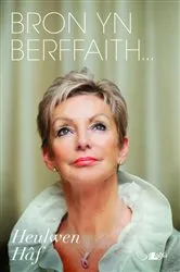 Book cover of Bron yn Berffaith by Heulwen Haf