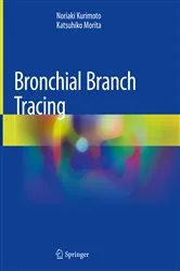 Book cover of Bronchial Branch Tracing by Noriaki Kurimoto