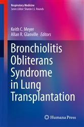 Book cover of Bronchiolitis Obliterans Syndrome in Lung Transplantation by Keith C. Meyer