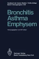 Book cover of Bronchitis · Asthma Emphysem (5th ed.) by W. T. Ulmer