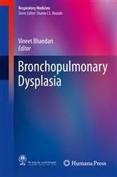Book cover of Bronchopulmonary Dysplasia by Vineet Bhandari