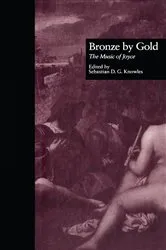Book cover of Bronze by Gold by Sebastian D.G. Knowles
