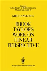 Book cover of Brook Taylorâ€™s Work on Linear Perspective by Kirsti Andersen