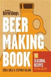 Book cover of Brooklyn Brew Shop's Beer Making Book by Erica Shea
