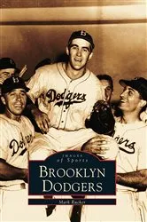 Book cover of Brooklyn Dodgers by Mark Rucker