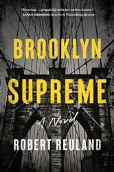 Book cover of Brooklyn Supreme by Robert Reuland