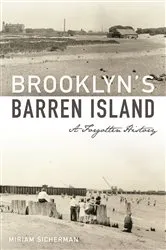 Book cover of Brooklyn's Barren Island by Miriam Sicherman