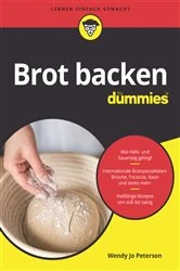 Book cover of Brot backen für Dummies by Wendy Jo Peterson