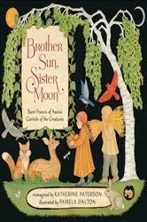 Book cover of Brother Sun, Sister Moon by Katherine Paterson