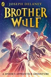 Book cover of Brother Wulf by Joseph Delaney