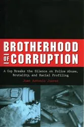 Book cover of Brotherhood of Corruption by Juan Antonio Juarez