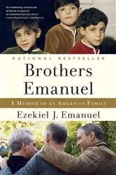 Book cover of Brothers Emanuel by Ezekiel J. Emanuel