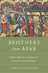 Book cover of Brothers from Afar by Ephraim Kanarfogel