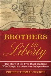 Book cover of Brothers in Liberty by Phillip Thomas Tucker