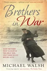 Book cover of Brothers in War by Michael Walsh