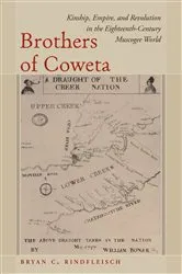 Book cover of Brothers of Coweta by Bryan C. Rindfleisch