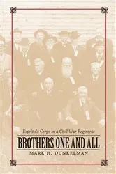 Book cover of Brothers One and All by Mark H. Dunkelman