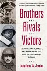 Book cover of Brothers, Rivals, Victors by Jonathan W. Jordan