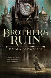 Book cover of Brother's Ruin by Emma Newman