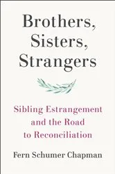 Book cover of Brothers, Sisters, Strangers by Unknown
