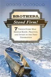Book cover of Brothers, Stand Firm by Steve Bateman