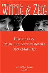 Book cover of Brouillon pour un dictionnaire des amantes by Anne F. Garréta
