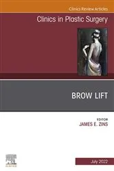Book cover of Brow Lift, An Issue of Clinics in Plastic Surgery, E-Book by James E. Zins MD